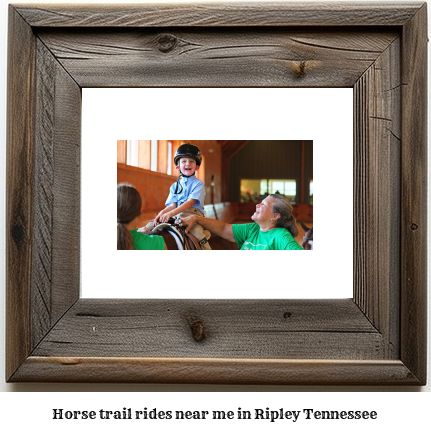 horse trail rides near me in Ripley, Tennessee